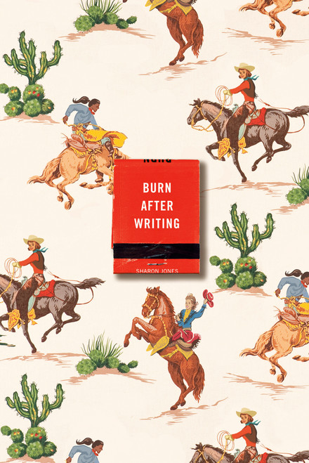 Burn After Writing (Cowgirl) by Sharon Jones, 9780593543016