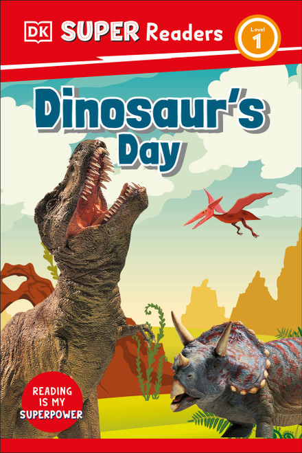 DK Super Readers Level 1 Dinosaur's Day by DK, 9780744065695