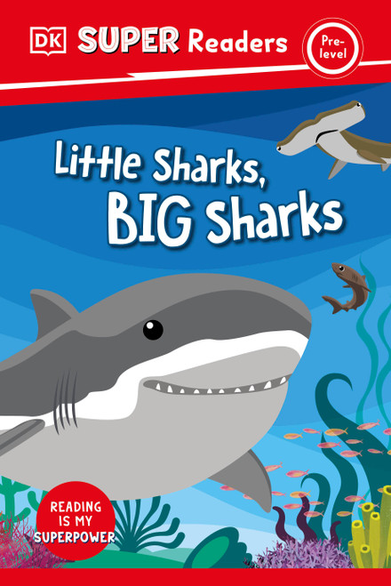 DK Super Readers Pre-Level Little Sharks Big Sharks - 9780744073355 by DK, 9780744073355