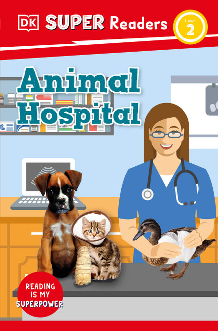 DK Super Readers Level 2 Animal Hospital - 9780744074314 by Judith Walker-Hodge, 9780744074314