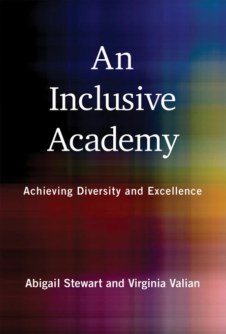 An Inclusive Academy (Achieving Diversity and Excellence) - 9780262545266 by Abigail J. Stewart, Virginia Valian
