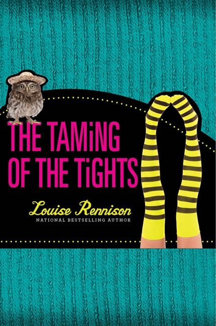 The Taming of the Tights by Louise Rennison, 9780062226204