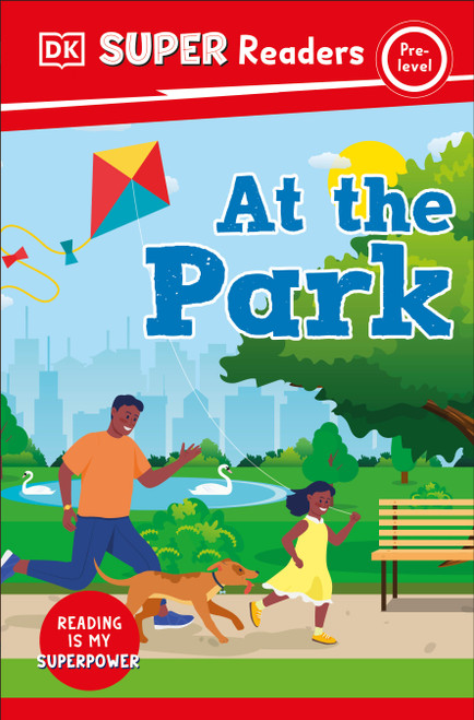 DK Super Readers Pre-Level At the Park - 9780744066890 by DK, 9780744066890