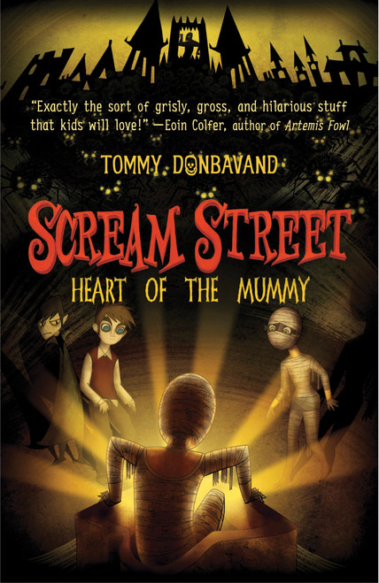 Scream Street: Heart of the Mummy by Tommy Donbavand, Cartoon Saloon,  Ltd., 9780763646363