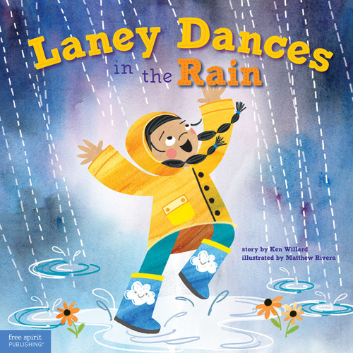 Laney Dances in the Rain (A Wordless Picture Book About Being True to Yourself) by Kenneth Willard, Matthew Rivera, 9781631986659