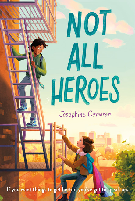 Not All Heroes - 9781250832733 by Josephine Cameron, 9781250832733