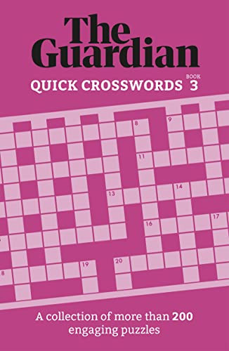 The Guardian Quick Crosswords 3 (A collection of more than 200 engaging puzzles) by The Guardian, 9781802791235