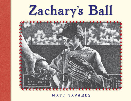 Zachary's Ball Anniversary Edition by Matt Tavares, Matt Tavares, 9780763650339