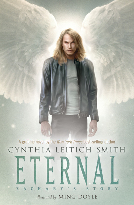 Eternal: Zachary's Story by Cynthia Leitich Smith, Ming Doyle, 9780763651190