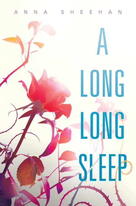 A Long, Long Sleep by Anna Sheehan, 9780763652609