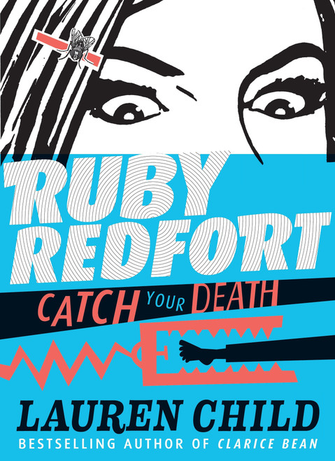 Ruby Redfort Catch Your Death - 9780763654696 by Lauren Child, Lauren Child, 9780763654696