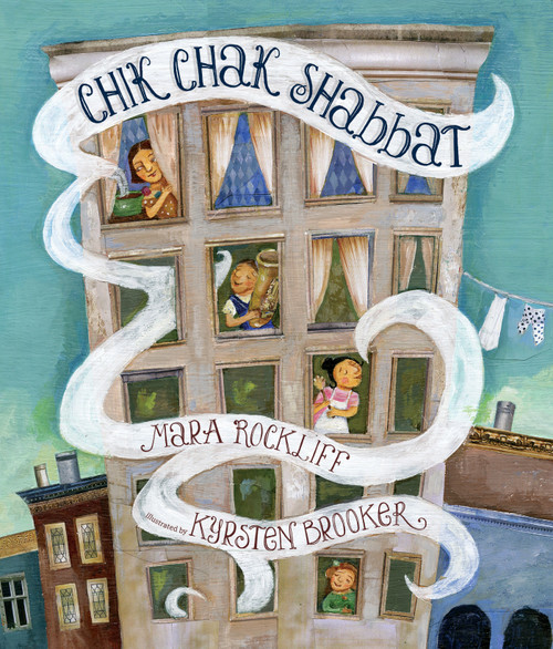 Chik Chak Shabbat by Mara Rockliff, Kyrsten Brooker, 9780763655280