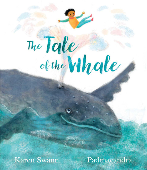 The Tale of the Whale by Karen Swann, Padmacandra, 9781534493940