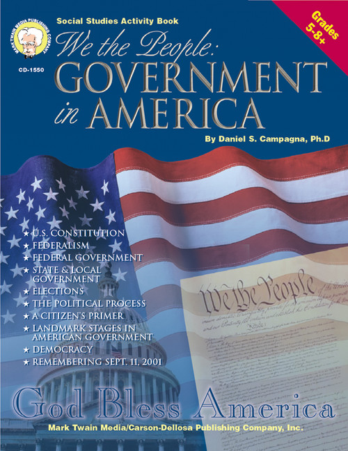 We the People, Grades 5 - 8 (Government in America) by Daniel S. Campagna, 9781580372046