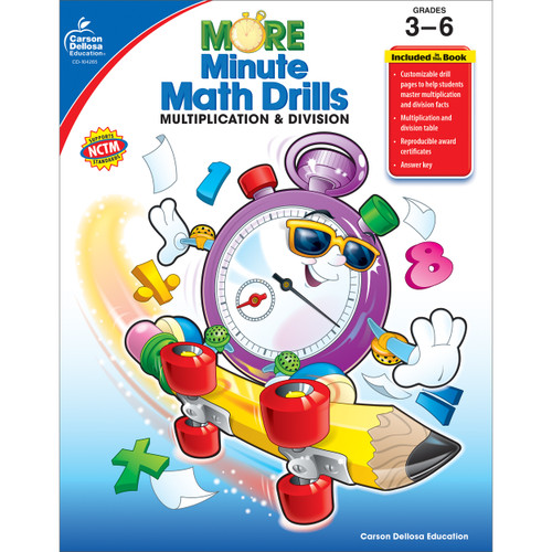 More Minute Math Drills, Grades 3 - 6 (Multiplication and Division) by Carson Dellosa Education, 9781604180367