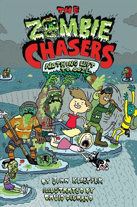 The Zombie Chasers #5: Nothing Left to Ooze by John Kloepfer, David DeGrand, 9780062230980