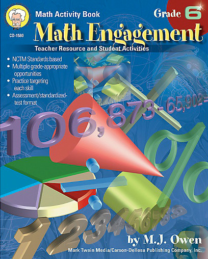 Math Engagement, Grade 6 (Teacher Resource and Student Activities) by Melissa J. Owen, 9781580372343