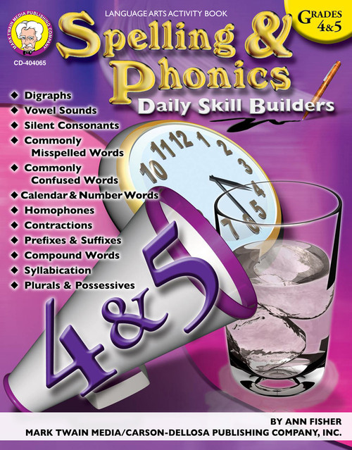 Spelling & Phonics, Grades 4 - 5 by Ann Fisher, 9781580374064