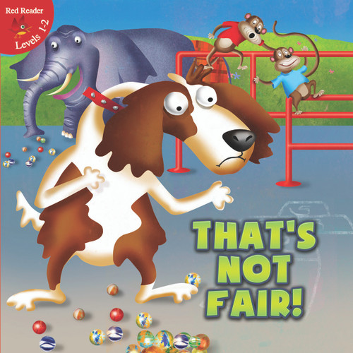 That's Not Fair! by Jennifer Reed, Anita DuFalla, 9781618101761