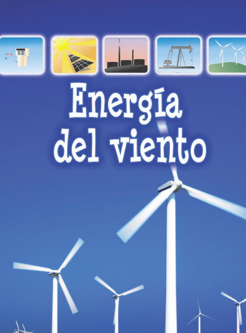 Energía del viento (Wind Energy) (Spanish Edition) by David Armentrout, Patricia Armentrout, 9781618104748