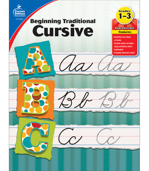 Beginning Traditional Cursive, Grades 1 - 3 by Carson Dellosa Education, 9781620570357