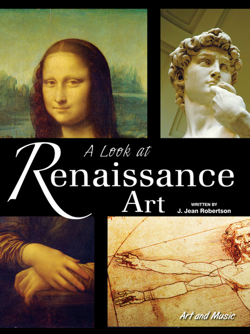 A Look At Renaissance Art by J.  Jean Robertson, 9781621697695