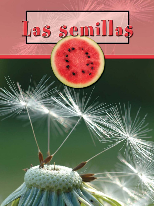 Las semillas (Seeds) (Spanish Edition) by Lynn Stone, 9781627172615