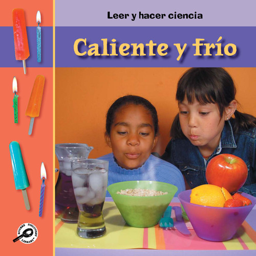 ¿Caliente o frio? (Hot or Cold?) (Spanish Edition) by Melinda Lilly, 9781627172660