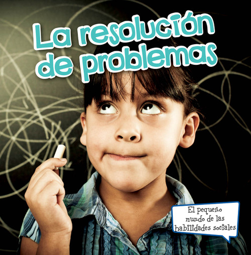 La resolución de problemas (Problem Solving) (Spanish Edition) by Cristie Reed, 9781627173742