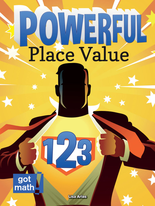 Powerful Place Value (Patterns and Power) by Lisa Arias, 9781627178297