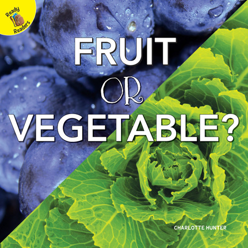 Fruit or Vegetable by Charlotte Hunter, 9781641561587