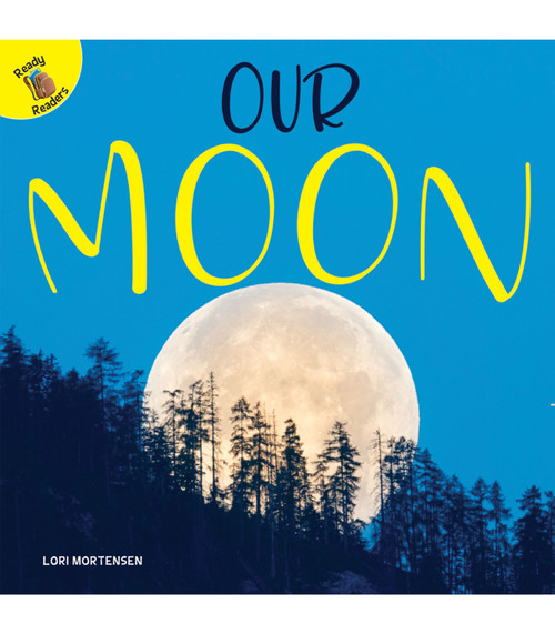 Our Moon - 9781641562324 by Lori Mortensen, 9781641562324