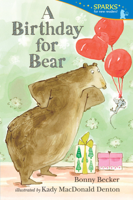 A Birthday for Bear (Candlewick Sparks) by Bonny Becker, Kady MacDonald Denton, 9780763668617