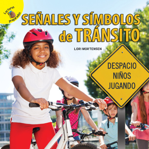 Me Pregunto (I Wonder) Señales y símbolos de tránsito (Street Signs and Symbols) (Spanish Edition) by Lori Mortensen, 9781641569361