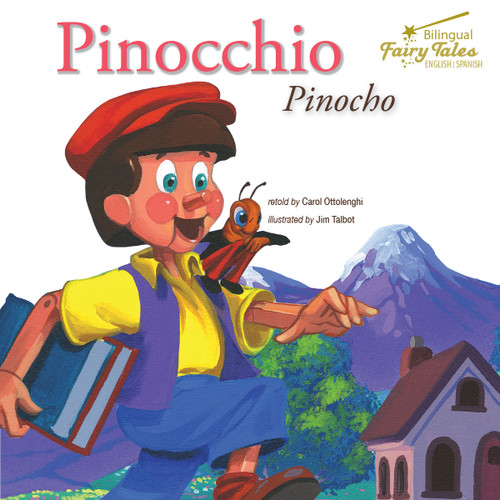 Bilingual Fairy Tales Pinocchio (Pinocho) - 9781643690193 by Carol  Ottolenghi, 9781643690193
