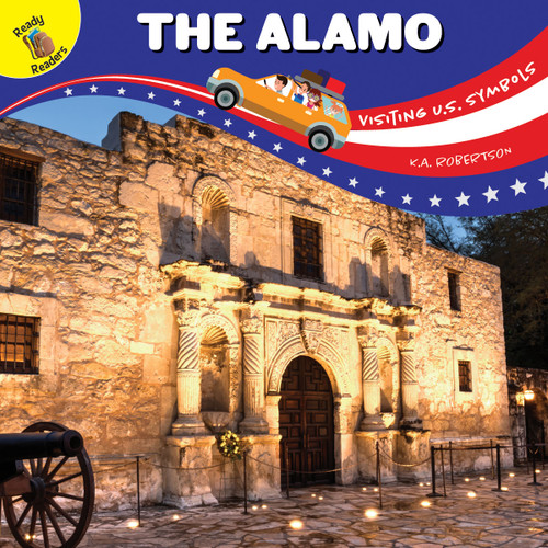 The Visiting U.S. Symbols Alamo by J.  Jean Robertson, 9781643690612