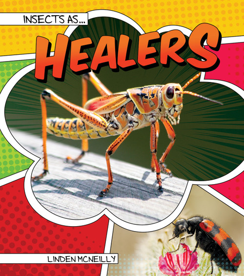Insects as Healers by Linden  McNeilly, 9781681916910
