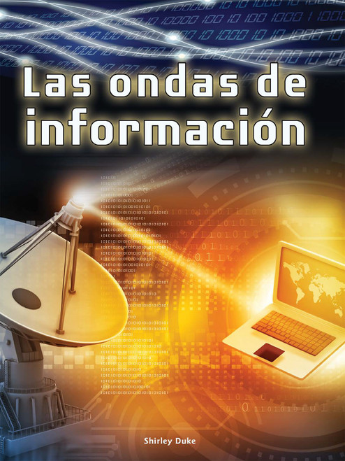 Las ondas de información (Information Waves) (Spanish Edition) by Lyn Sirota, 9781683421122