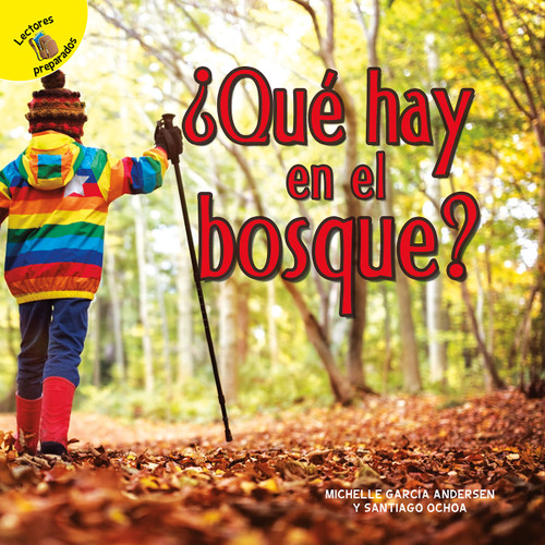 ¿Qué hay en el bosque? (What's in the Woods?) (Spanish Edition) - 9781731605443 by Santiago Ochoa, J.L. Anderson, 9781731605443