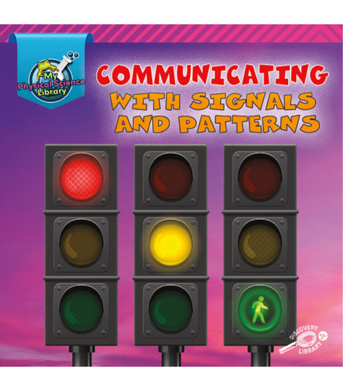 Communicating with Signals and Patterns by Kaitlyn Duling, 9781731612090