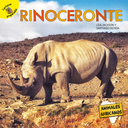 Rinoceronte (Rhinoceros) (Spanish Edition) - 9781731629296 by Pablo  de la Vega, Lisa  Jackson, 9781731629296