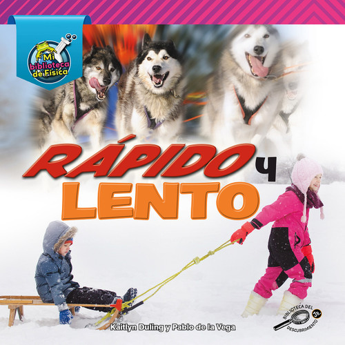 Rápido y lento (Fast and Slow) (Spanish Edition) - 9781731629500 by Pablo   de la Vega, Kaitlyn Duling, 9781731629500