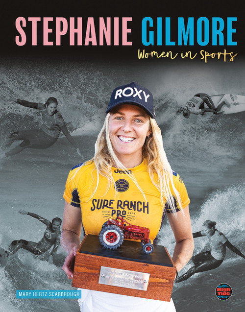 Stephanie Gilmore by Mary  Hertz Scarbrough, 9781731638274