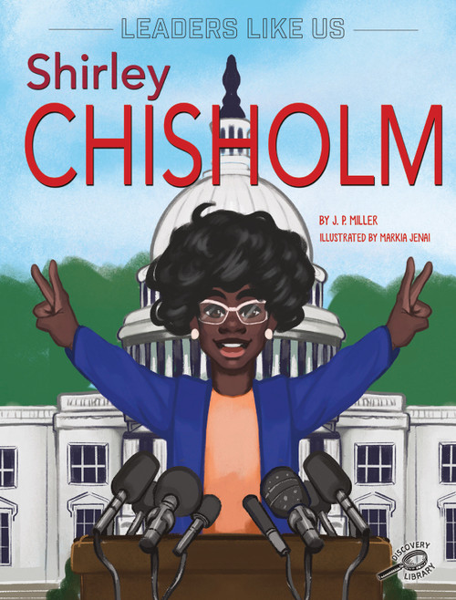Shirley Chisholm - 9781731638809 by Marie  Therese  Miller, Markia Jenai, 9781731638809