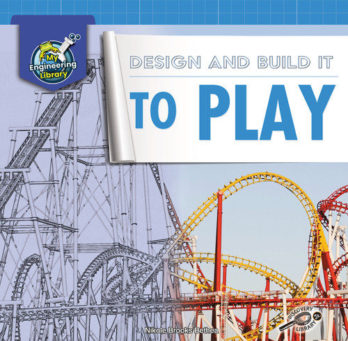 Design and Build It to Play - 9781731639295 by Nikole Brooks Bethea, 9781731639295