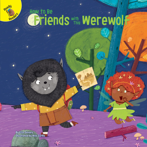How to Be Friends with This Werewolf by Erin Savory, Ana Zurita, 9781731643117