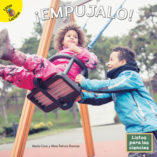 ¡Empújalo! (Spanish Edition) by Marla Conn, Alma Patricia Ramirez, 9781731648679