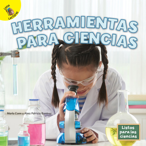 Herramientas para ciencias (Spanish Edition) by Marla Conn, Alma Patricia Ramirez, 9781731648730