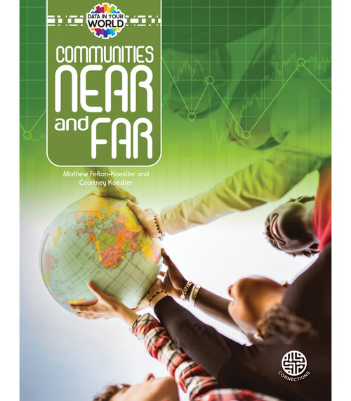 Communities Near and Far by Mathew Felton-Koestler, Courtney Koestler, 9781731651754