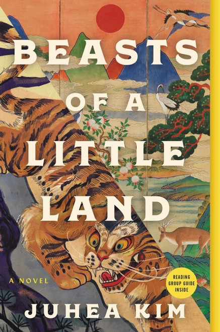Beasts of a Little Land (A Novel) - 9780063093584 by Juhea Kim, 9780063093584